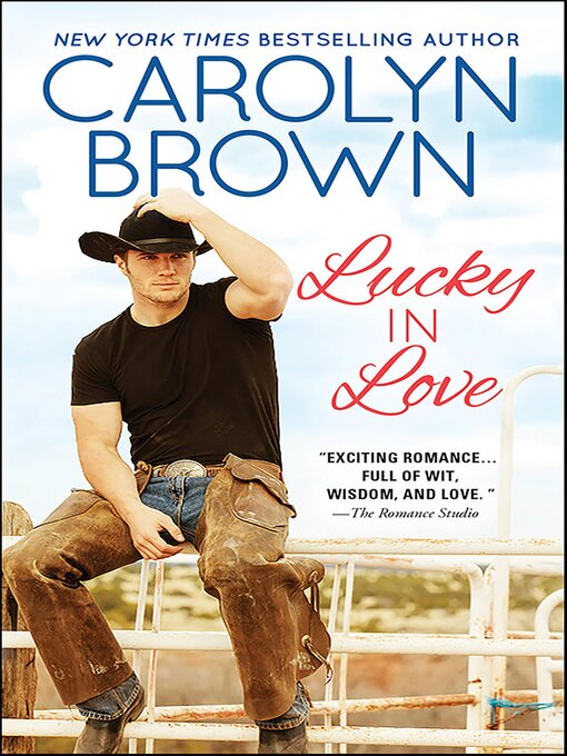 Title details for Lucky in Love by Carolyn Brown - Available